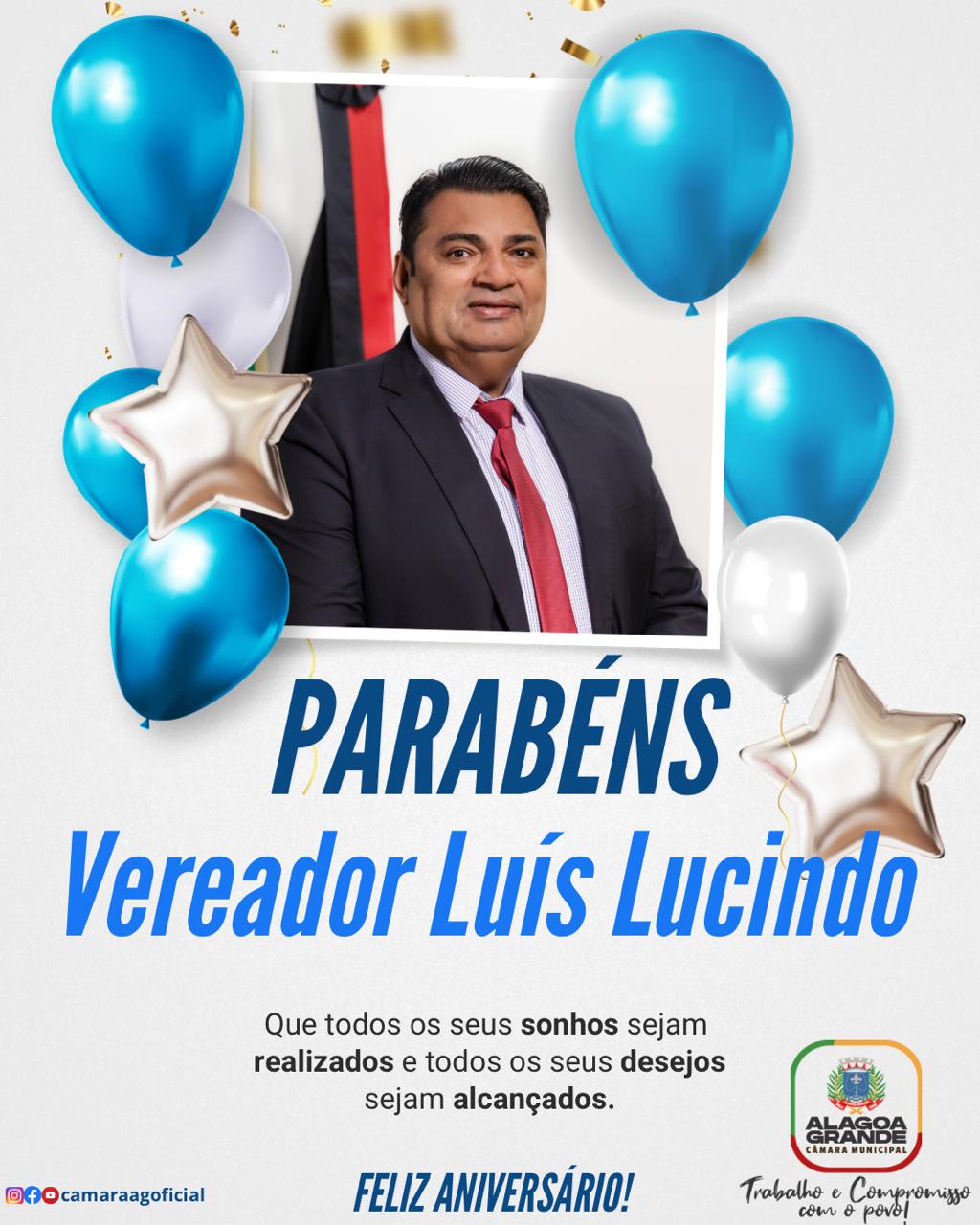 Feliz aniversário Luís Lucindo