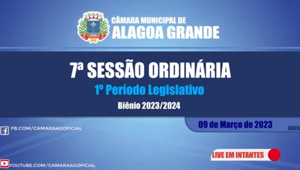 Imagem 7ª SESSÃO ORDINÁRIA DO 1º PERÍODO LEGISLATIVO - CÂMARA MUNICIPAL DE ALAGOA GRANDE - PB 16/03/2023