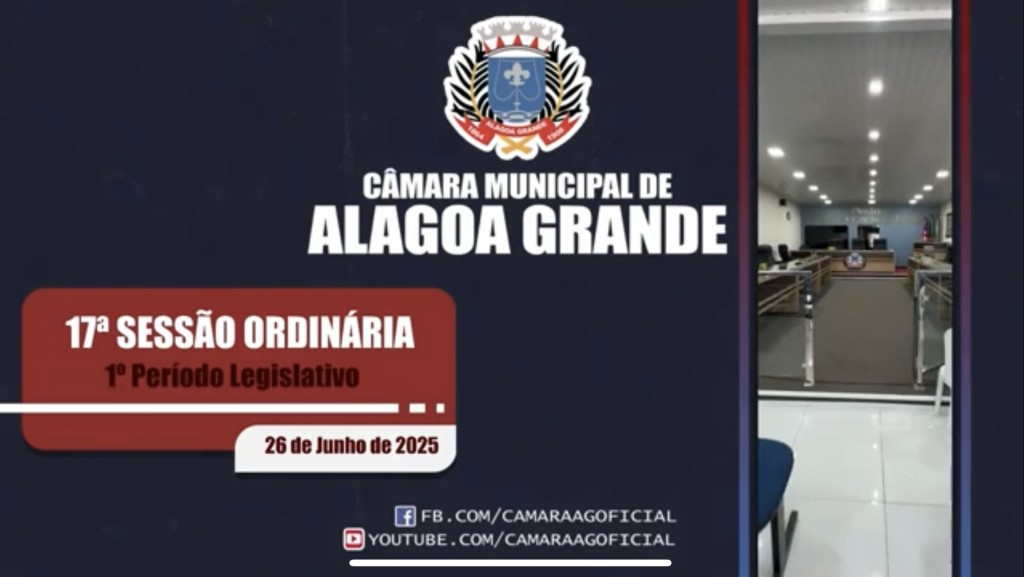 17ª Sessão Ordinária - 1º Período Legislativo - 26/06/2025