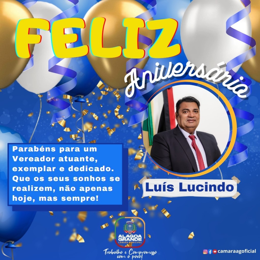 Feliz Aniversário Vereador Luís Lucindo