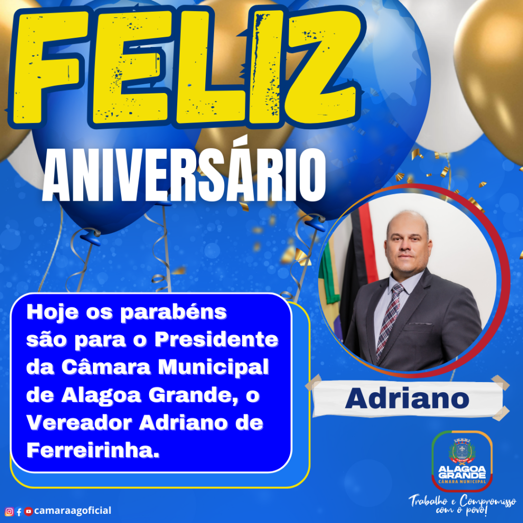 Feliz Aniversário Vereador Adriano