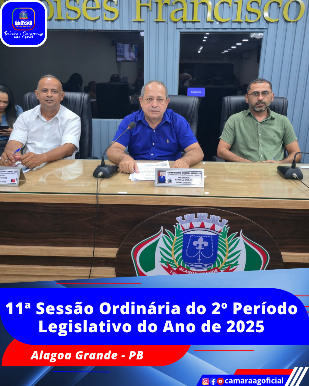 11ª Sessão Ordinária do 2º Período Legislativo do ano de 2025 da Câmara Municipal de Alagoa Grande-Paraíba.