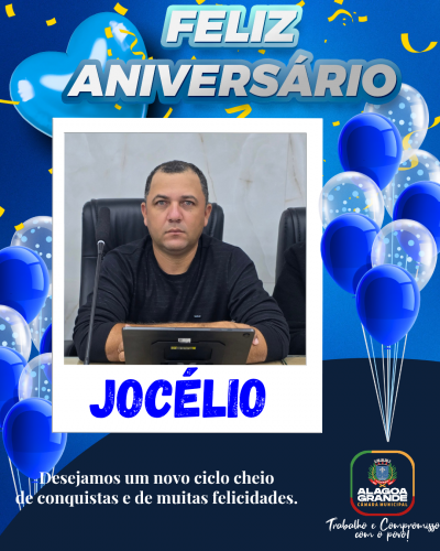 Feliz Aniversário Vereador Jocélio