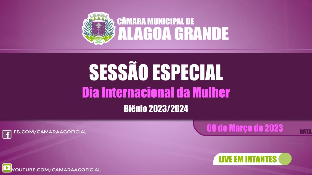 6ª SESSÃO ORDINÁRIA DO 1º PERÍODO LEGISLATIVO - CÂMARA MUNICIPAL DE ALAGOA GRANDE - PB 09/03/2023