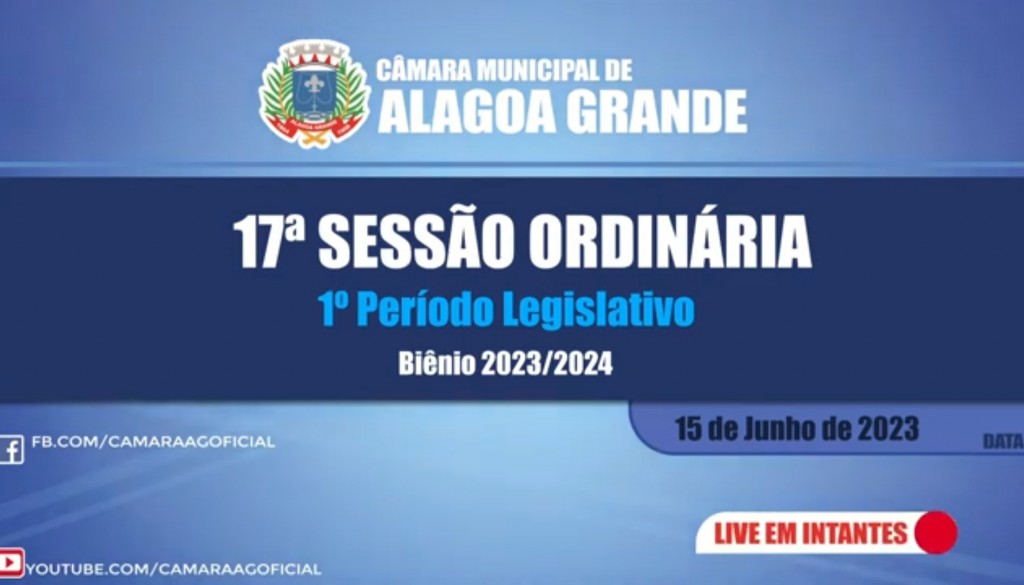 Imagem 17ª Sessão Ordinária do 1º Período Legislativo - Câmara Municipal de Alagoa Grande - PB 15/06/2023