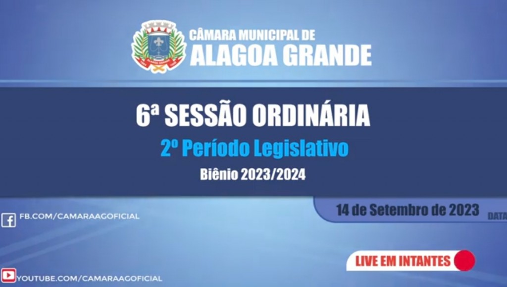 Imagem 6ª Sessão Ordinária do 2º Período Legislativo - Câmara Municipal de Alagoa Grande - PB 14/09/2023