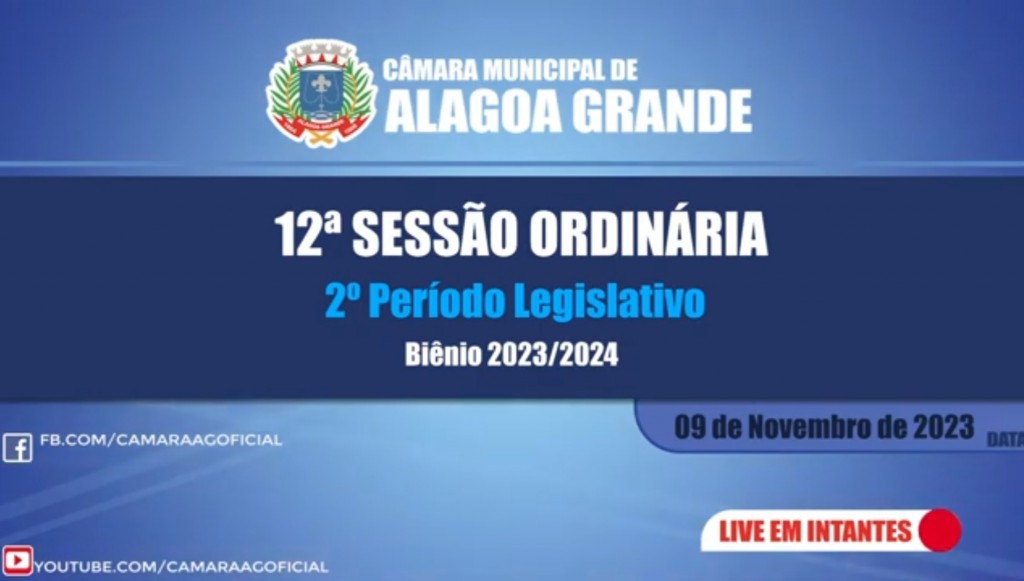 12ª Sessão Ordinária do 2º Período Legislativo - Câmara Municipal de Alagoa Grande - PB 09/11/2023
