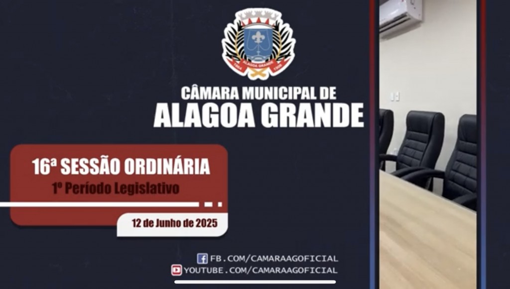 16ª Sessão Ordinária - 1º Período Legislativo - 12/06/2025
